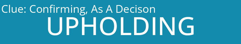 Confirming, As A Decison