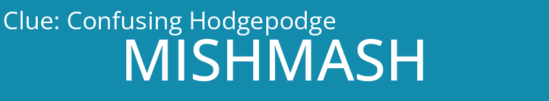 Confusing Hodgepodge