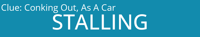 Conking Out, As A Car