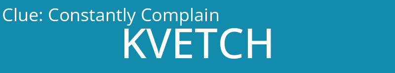 Constantly Complain