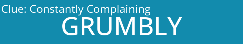 Constantly Complaining