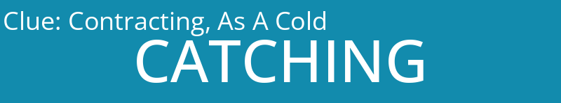 Contracting, As A Cold