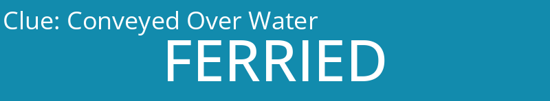 Conveyed Over Water