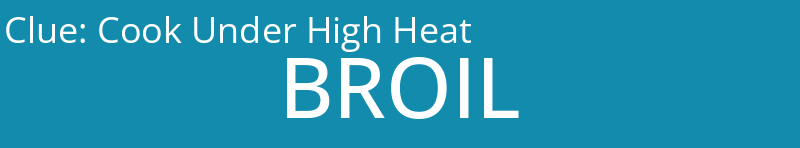 Cook Under High Heat