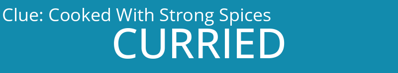 Cooked With Strong Spices