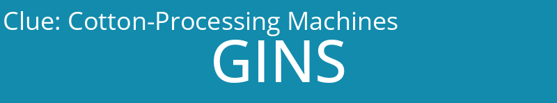 Cotton-Processing Machines