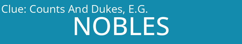 Counts And Dukes, E.G.