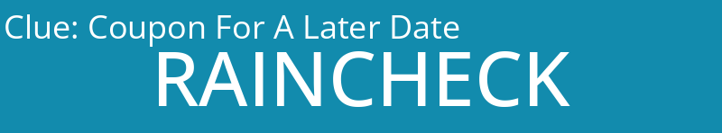 Coupon For A Later Date