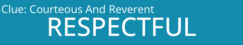 Courteous And Reverent