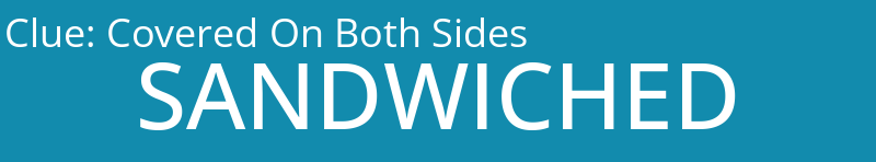 Covered On Both Sides