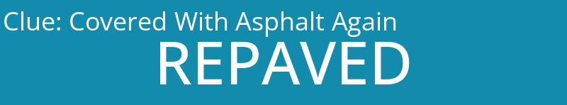 Covered With Asphalt Again