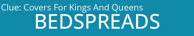 Covers For Kings And Queens