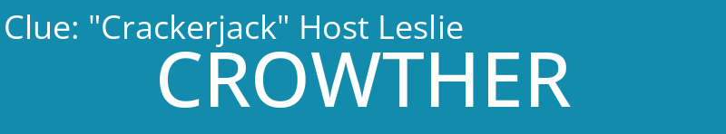 "Crackerjack" Host Leslie