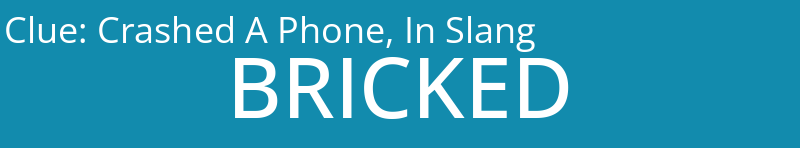 Crashed A Phone, In Slang