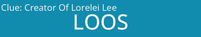Creator Of Lorelei Lee