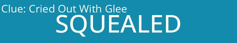 Cried Out With Glee