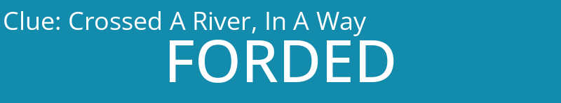 Crossed A River, In A Way