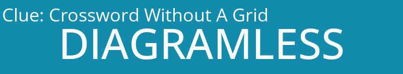 Crossword Without A Grid