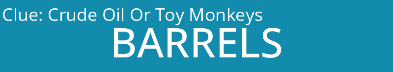 Crude Oil Or Toy Monkeys