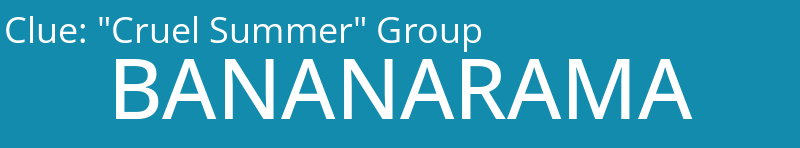 "Cruel Summer" Group