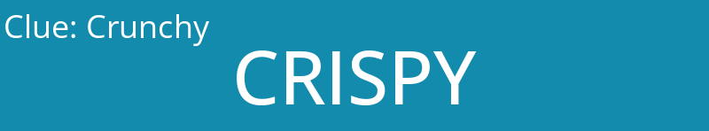 Crunchy