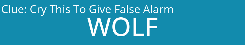 Cry This To Give False Alarm