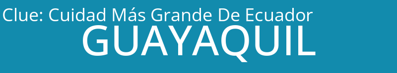 Cuidad Más Grande De Ecuador