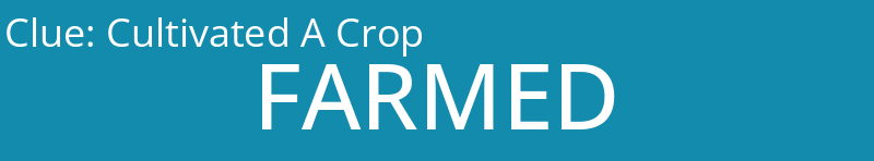 Cultivated A Crop