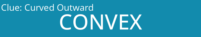 Curved Outward