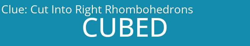 Cut Into Right Rhombohedrons