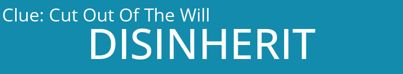 Cut Out Of The Will