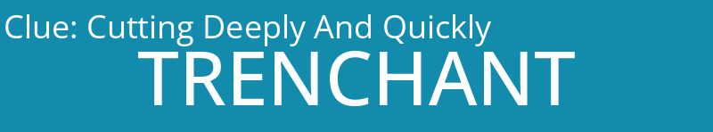 Cutting Deeply And Quickly