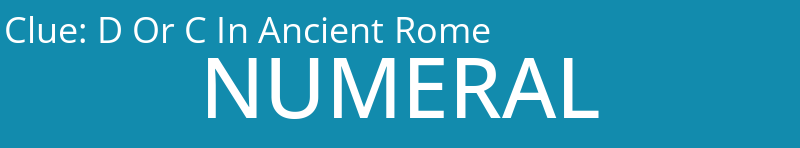 D Or C In Ancient Rome