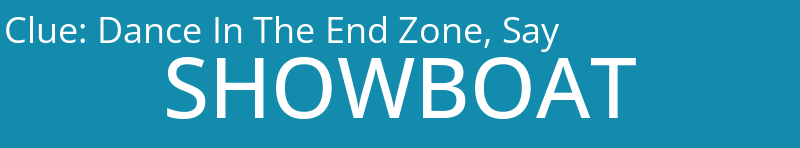 Dance In The End Zone, Say