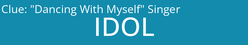 "Dancing With Myself" Singer