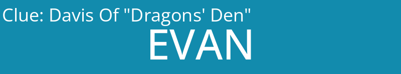 Davis Of "Dragons' Den"