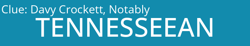 Davy Crockett, Notably