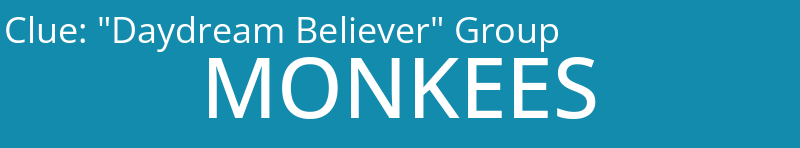 "Daydream Believer" Group