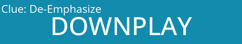 De-Emphasize