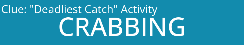 "Deadliest Catch" Activity