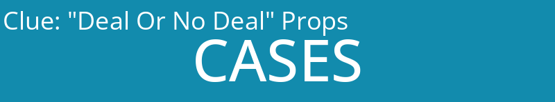 "Deal Or No Deal" Props