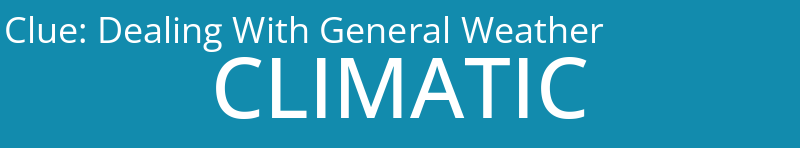 Dealing With General Weather