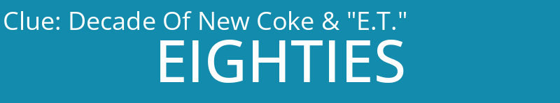 Decade Of New Coke & "E.T."
