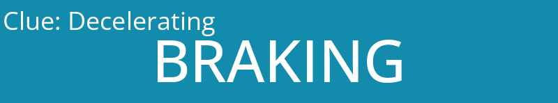 Decelerating