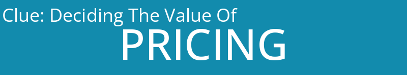 Deciding The Value Of