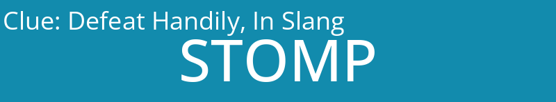 Defeat Handily, In Slang
