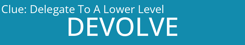 Delegate To A Lower Level