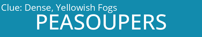 Dense, Yellowish Fogs