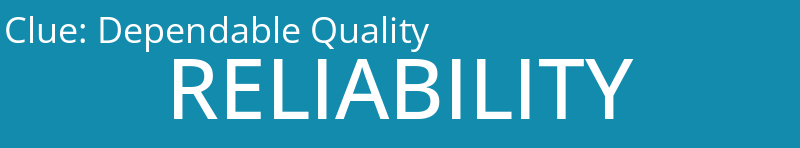 Dependable Quality