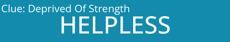 Deprived Of Strength